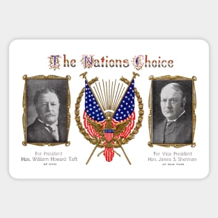 1909 The Nations Choice, William Taft Magnet